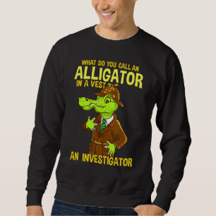 Was nennt man einen Alligator in einem Westernwitz Sweatshirt