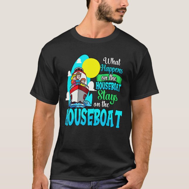 Was passiert auf dem Houseboat Funny Boating Cruis T-Shirt (Vorderseite)