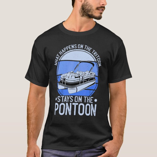 Was passiert auf dem Pontoon Bleibe auf dem Pontoo T-Shirt (Vorderseite)