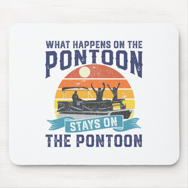 Was passiert auf dem Pontoon Boat Funny Boating Gi Mousepad (Vorne)