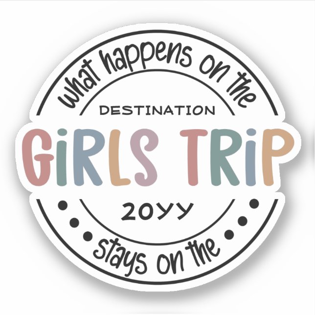Was passiert auf Girls Trip Custom Girls Weekend Aufkleber (Vorderseite)