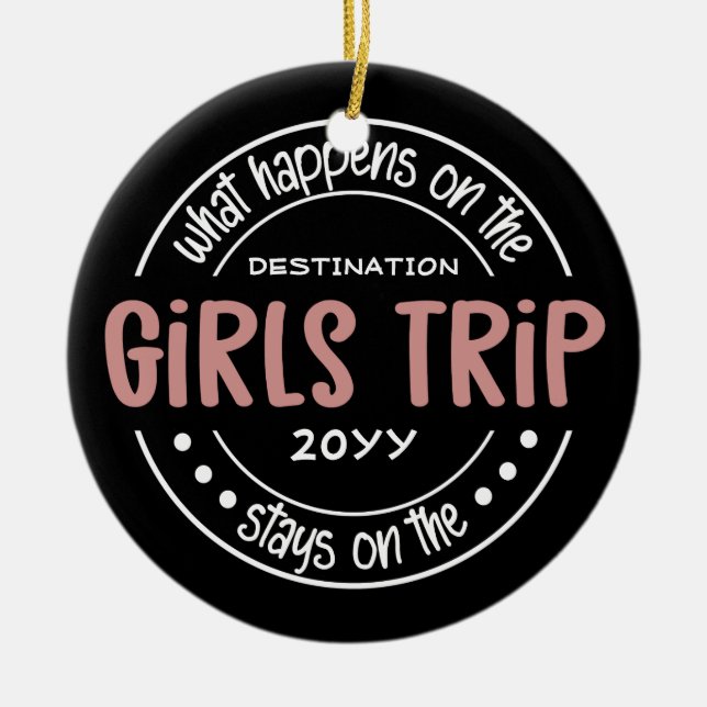 Was passiert auf Girls Trip Custom Girls Weekend Keramik Ornament (Vorne)