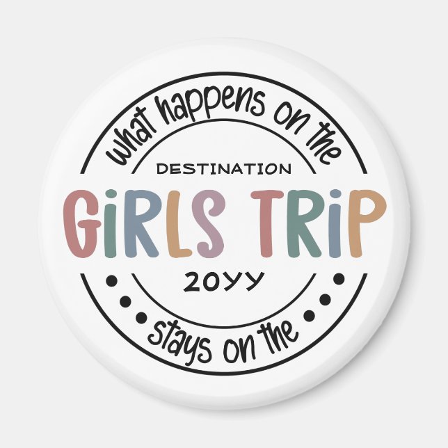 Was passiert auf Girls Trip Custom Girls Weekend Magnet (Vorne)