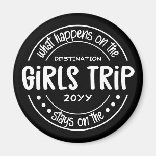 Was passiert auf Girls Trip Custom Girls Weekend Magnet