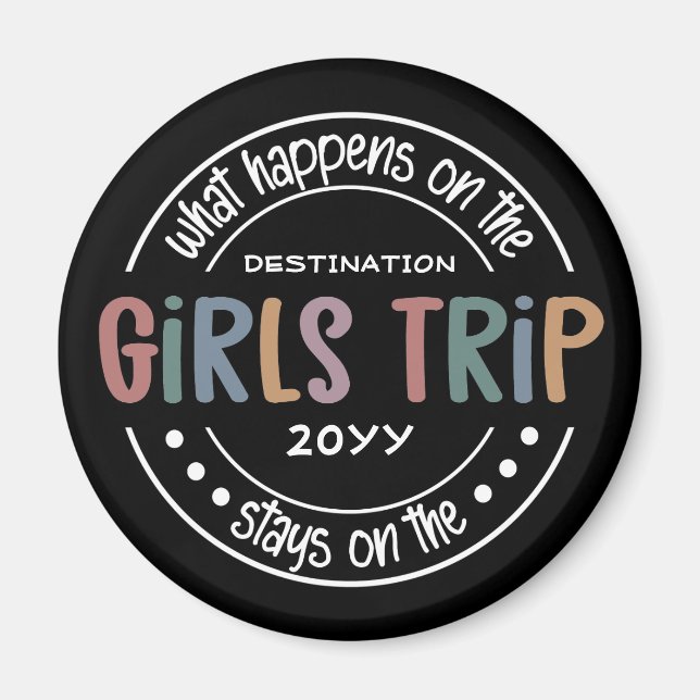 Was passiert auf Girls Trip Custom Girls Weekend Magnet (Vorne)