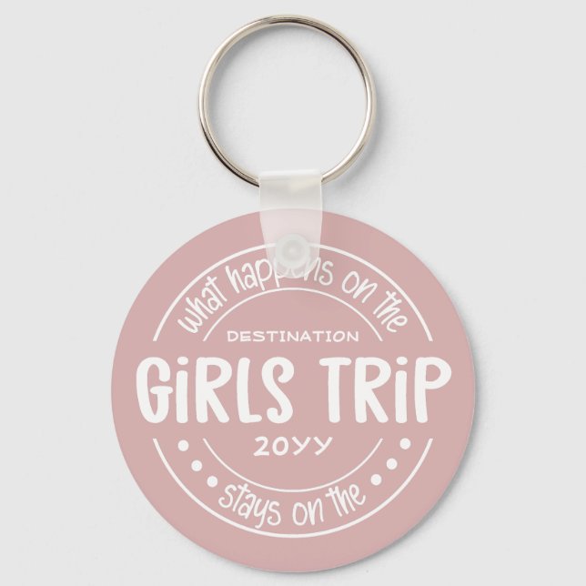Was passiert auf Girls Trip Custom Girls Weekend Schlüsselanhänger (Vorderseite)