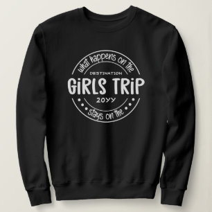 Was passiert auf Girls Trip Custom Girls Weekend Sweatshirt