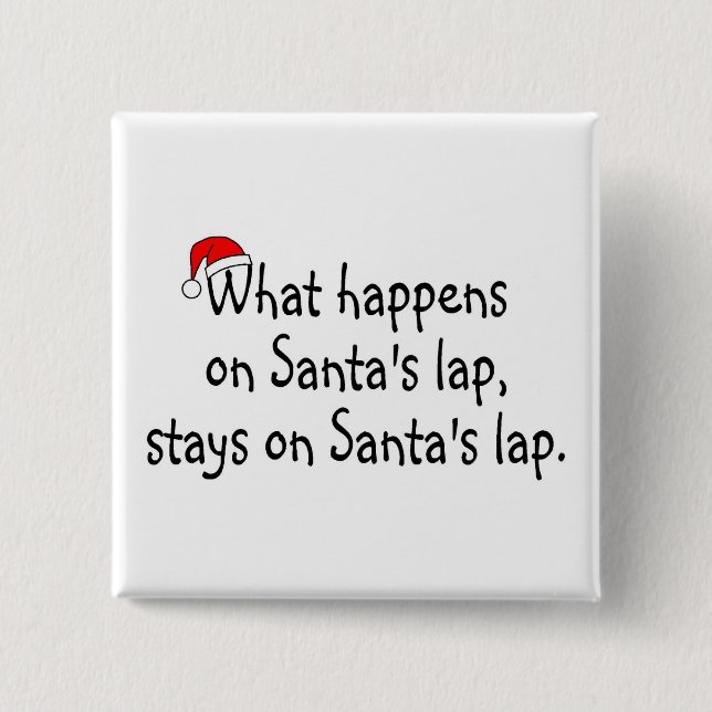Was passiert auf Santas Lap Bleibe auf Santas Lap  Button (Vorderseite)