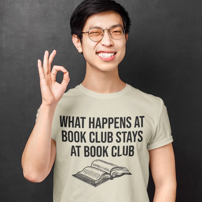 Was passiert im Book Club Bleibe bei Books Lover T-Shirt (Von Creator hochgeladen)