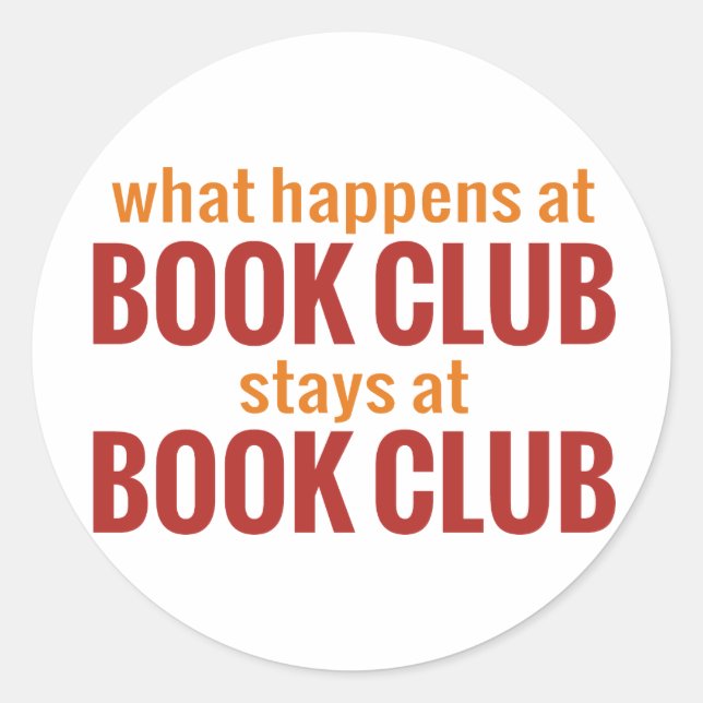 Was passiert im Book Club Bleibe im Book Club Runder Aufkleber (Vorderseite)