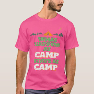 Was passiert im Camp Bleibe im Camp Funny Camper C T-Shirt