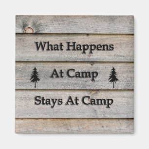 Was passiert im Lager bleibe? Magnet