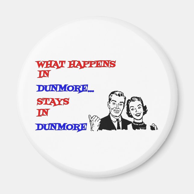 Was passiert in Dunmore Magnet (Vorne)