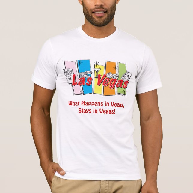 Was passiert in Vegas, Bleibe in Vegas! T-Shirt (Vorderseite)