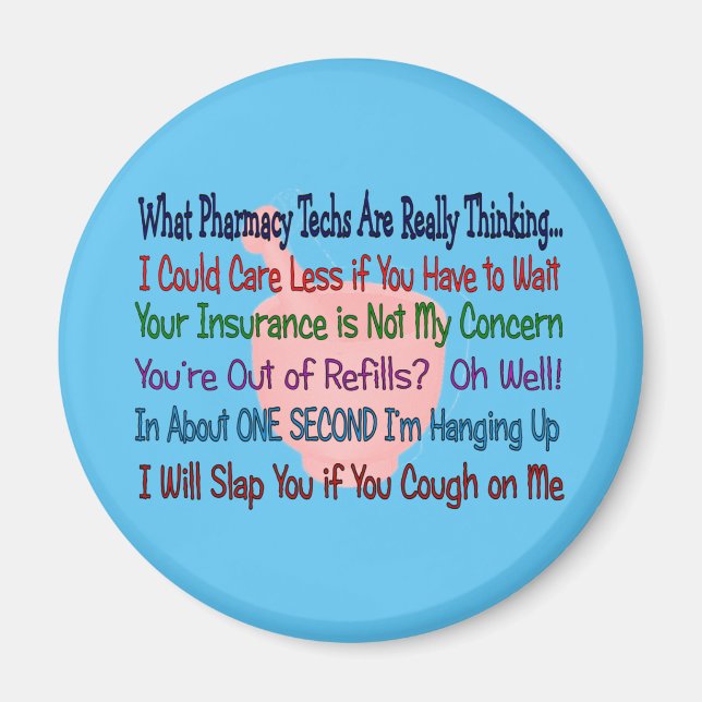 Was Pharmazie-TECHNOLOGIEN wirklich DENKEN Magnet (Vorne)