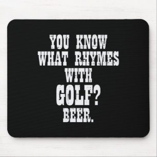 Was reimt sich auf Golf Bier Lustiger Golfspieler Mousepad
