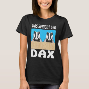 Was sagt der DAX Börsen Aktienhändler Trad T-Shirt
