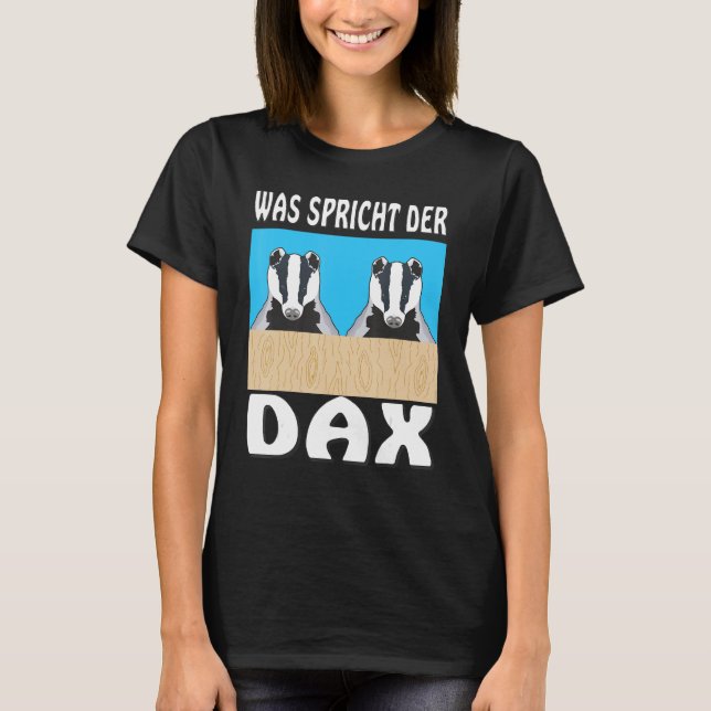 Was sagt der DAX Börsen Aktienhändler Trad T-Shirt (Vorderseite)