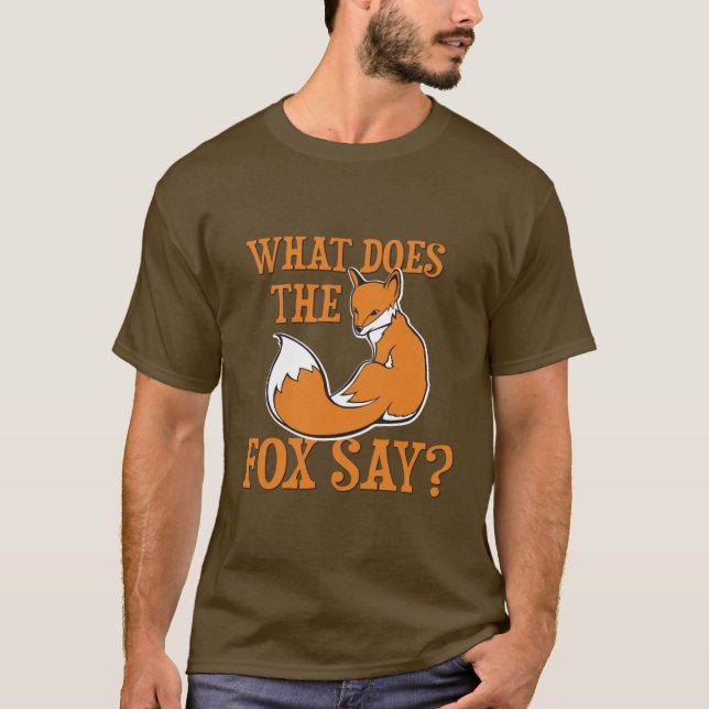 Was sagt der Fox? T-Shirt (Vorderseite)