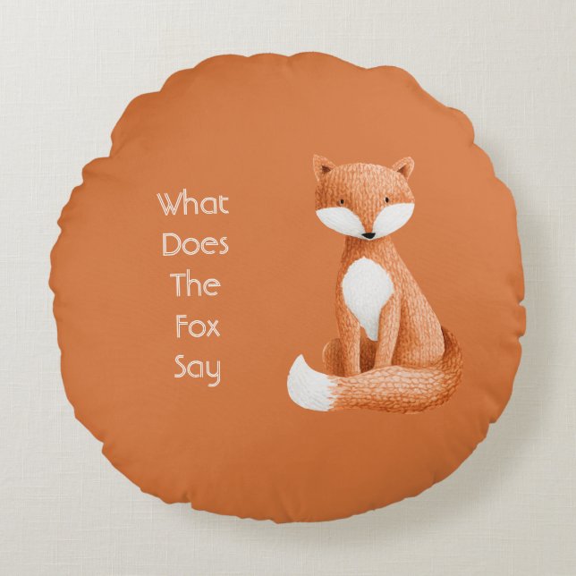 Was Sagt der Fuchs? Rundes Kissen (Vorderseite)