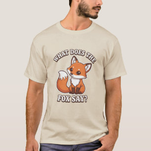 Was sagt der Fuchs? T-Shirt
