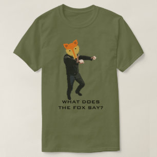 Was sagt der Fuchs? T-Shirt