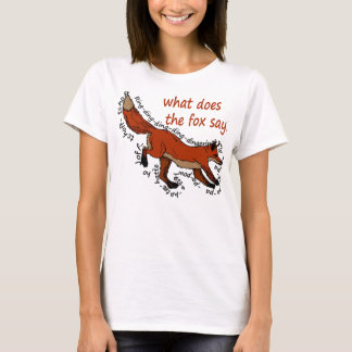 Was sagt der Fuchs? T-Shirt