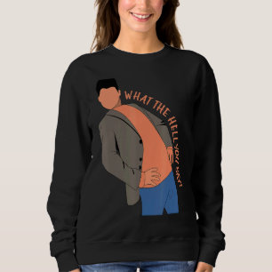 Was Sie sagen Meme Steven er zitieren 1 Sweatshirt