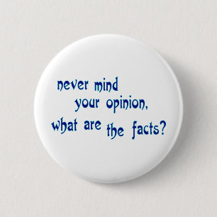Was sind die Fakten? Button