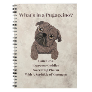 Was steckt in einem Pugaccino-Coffee Bean Dog- Notizblock