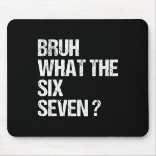 Was The Bruh 67 Meme Lustig Sechs Sieben Gen Alpha Mousepad