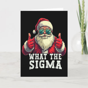Was The Sigma Santa Lustiger Weihnachtsmeme Xmas R Karte