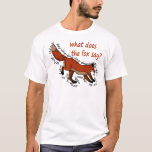 Was tut der Fuchs sagen? T-Shirt