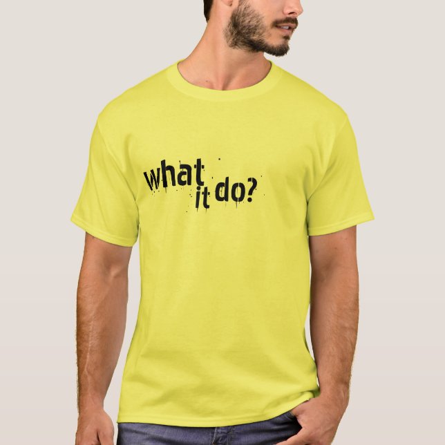was tut es?   01.23.09 T-Shirt (Vorderseite)