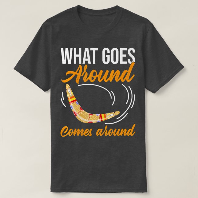 Was um Boomerang herum geschieht T-Shirt (Design vorne)