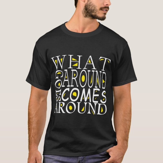 WAS UMGEHT, GEHT UM T-Shirt (Vorderseite)