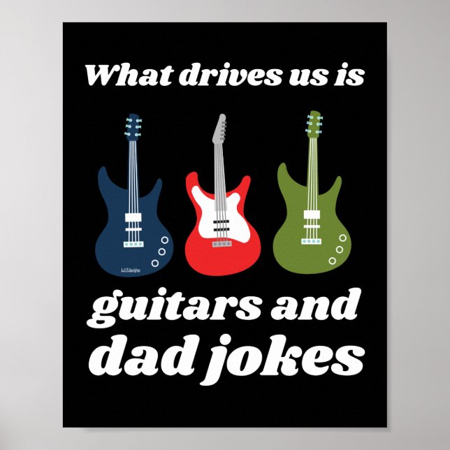 WAS UNS ANTRIEBT, SIND GITAREN UND VATER JOKES lus Poster (Vorne)
