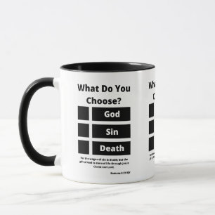 Was wählst du aus? Römer 6:23 KJV Zwei-Tonen-Tasse Tasse