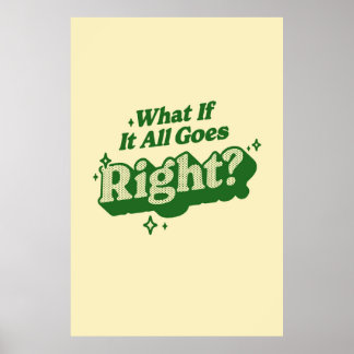 Was wäre, wenn alles das richtige Poster bekommt?