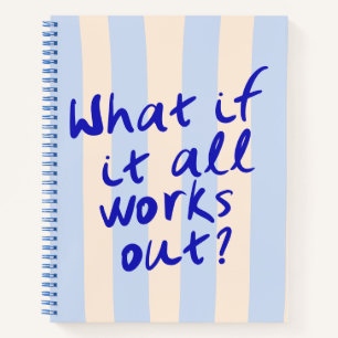 Was, wenn alles klappt Motivationszitat Notizbuch