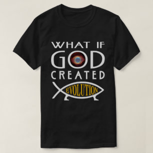 Was, wenn Gott Evolution erschaffen würde? Intelli T-Shirt