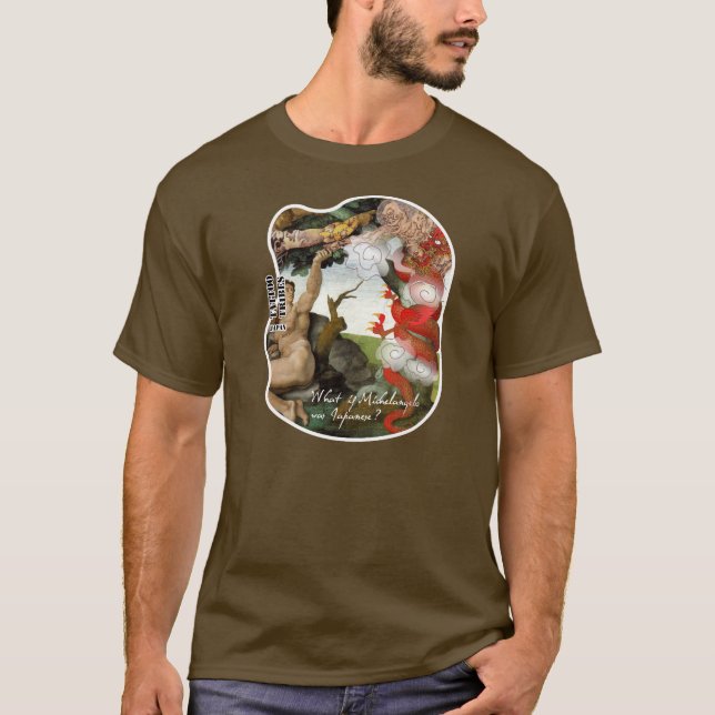 Was, wenn Michelangelo japanisch war? T-Shirt (Vorderseite)