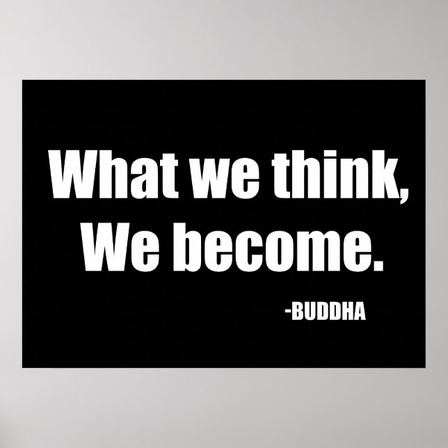 Was wir denken zu werden. Buddha Poster (Vorne)