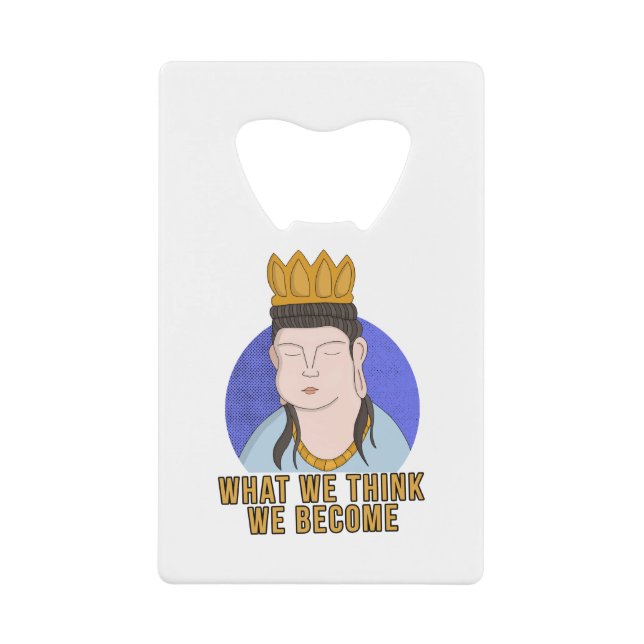 Was wir denken zu werden geldbeutel flaschenöffner (Vorderseite)