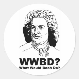 Was würde Bach tun? Runder Aufkleber