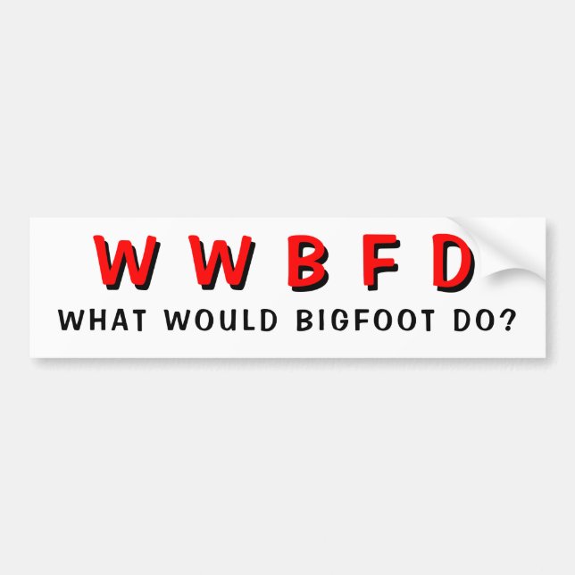 Was würde Bigfoot tun? Autoaufkleber (Vorne)