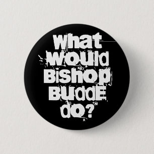 Was würde Bischof Budde tun? Button