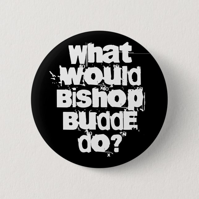 Was würde Bischof Budde tun? Button (Vorderseite)