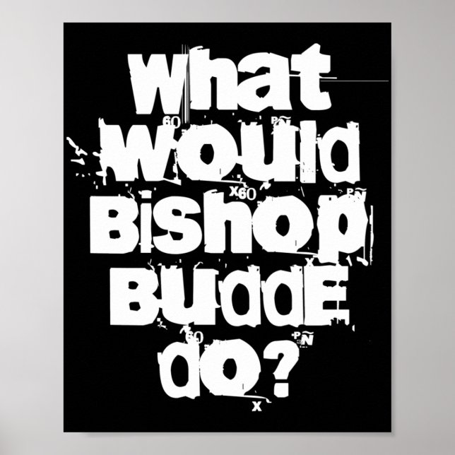 Was würde Bischof Budde tun? Poster (Vorne)