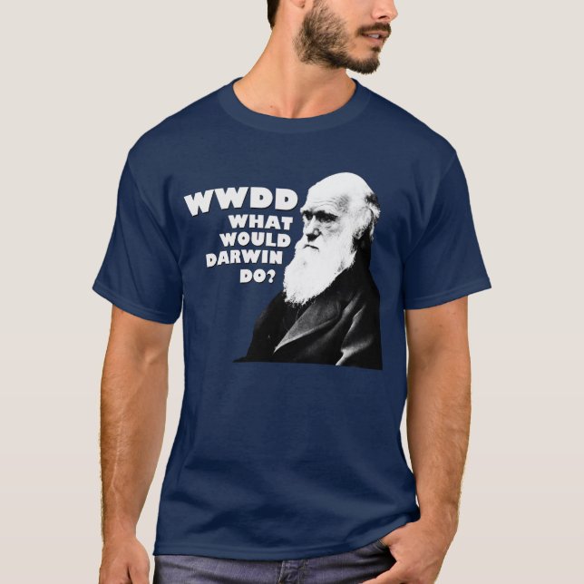 Was würde Darwin T - Shirt machen? (Vorderseite)